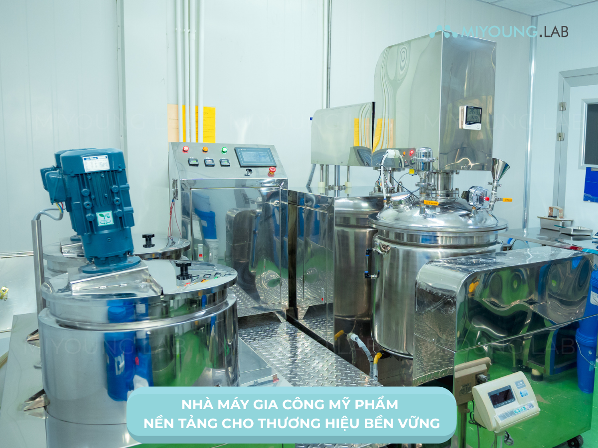 Nhà máy gia công mỹ phẩm nền tảng cho thương hiệu bền vững